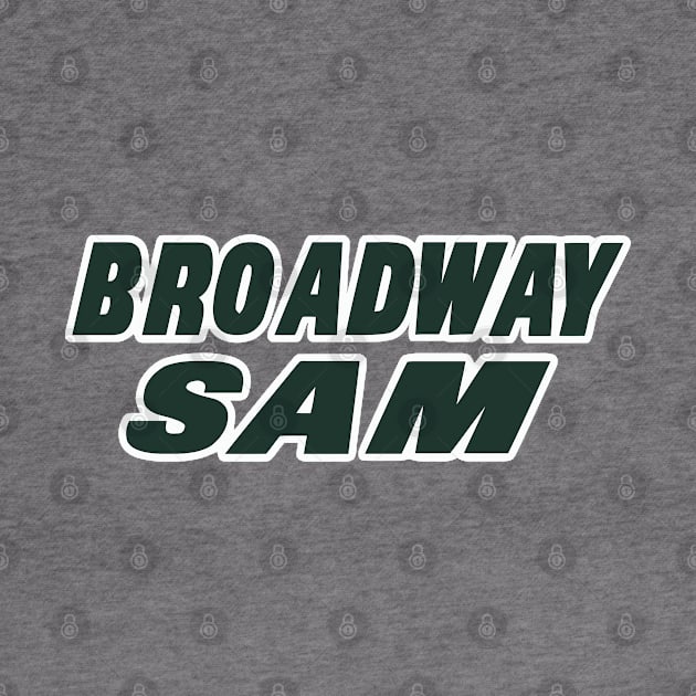 Broadway Sam! by pralonhitam